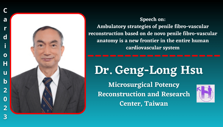 Dr. Geng-Long Hsu | Speaker | Cardio Hub 2023